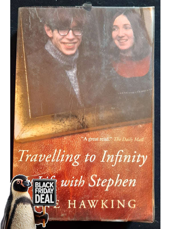 Travelling To Infinity: My Life With Stephen (Hawking, Jane)