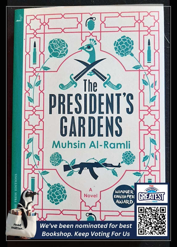 The President'S Gardens (The President'S Gardens & Daughter Of The Tigris #1) (Mushin Al-Ramli)
