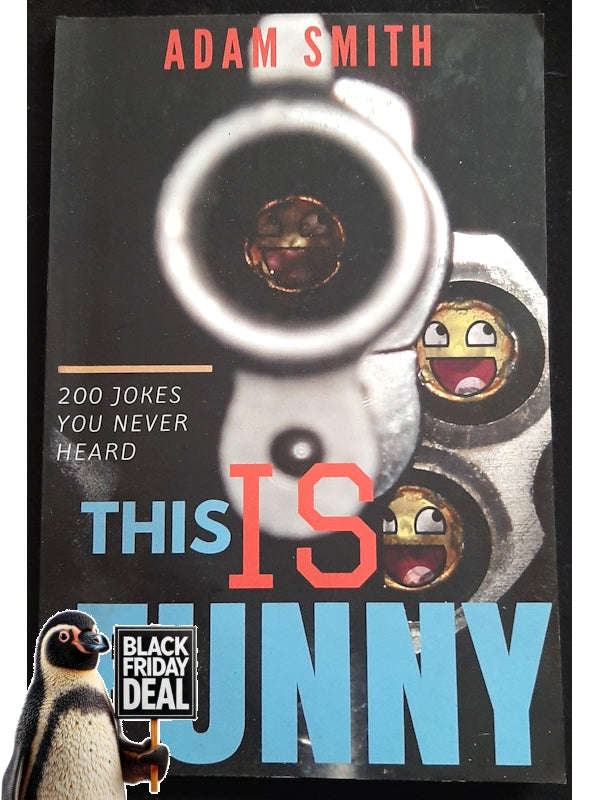 This Is Funny: 200 Jokes You Have Never Heard (Smith, Adam)