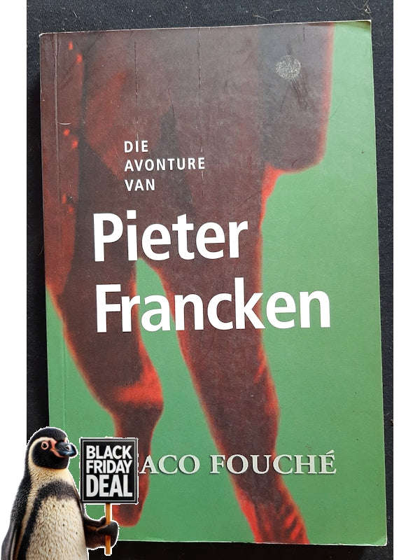 Die Avonture Van Pieter Francken (Fouche, Jaco)