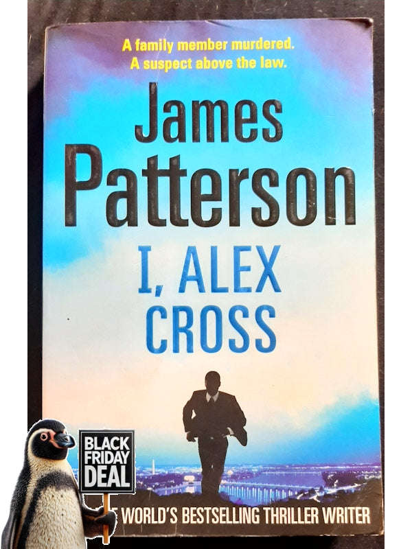 I, Alex Cross (Alex Cross #16) (Patterson , James)