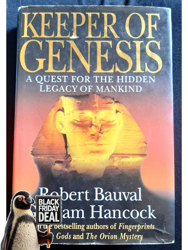 Keeper Of Genesis: A Quest For The Hidden Legacy Of Mankind (Bauval, Robert)