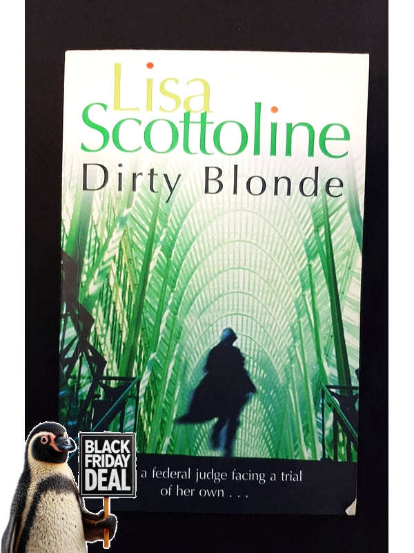 Dirty Blonde (Scottoline, Lisa)