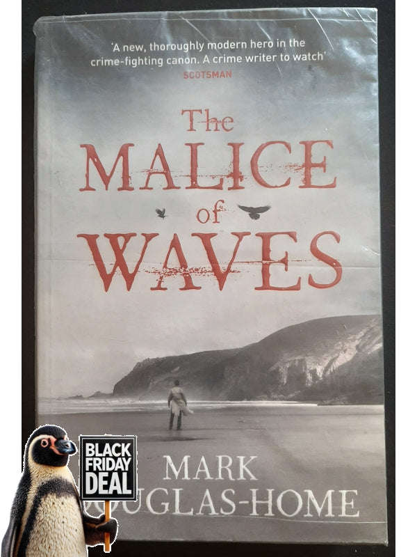 The Malice Of Waves (Cal Mcgill, Sea Detective #3) (Douglas-Home, Mark)