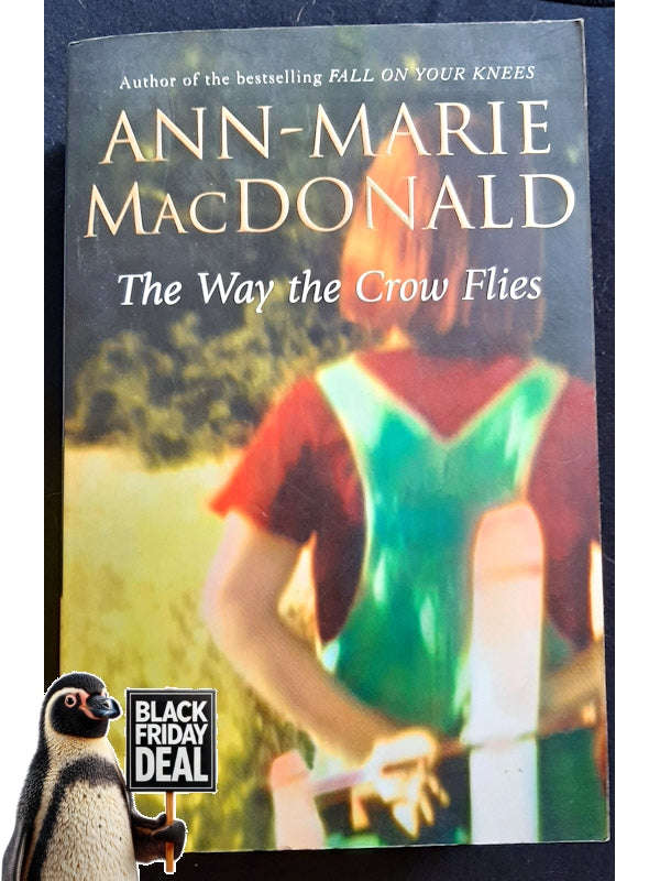 The Way The Crow Flies (Macdonald, Ann-Marie)