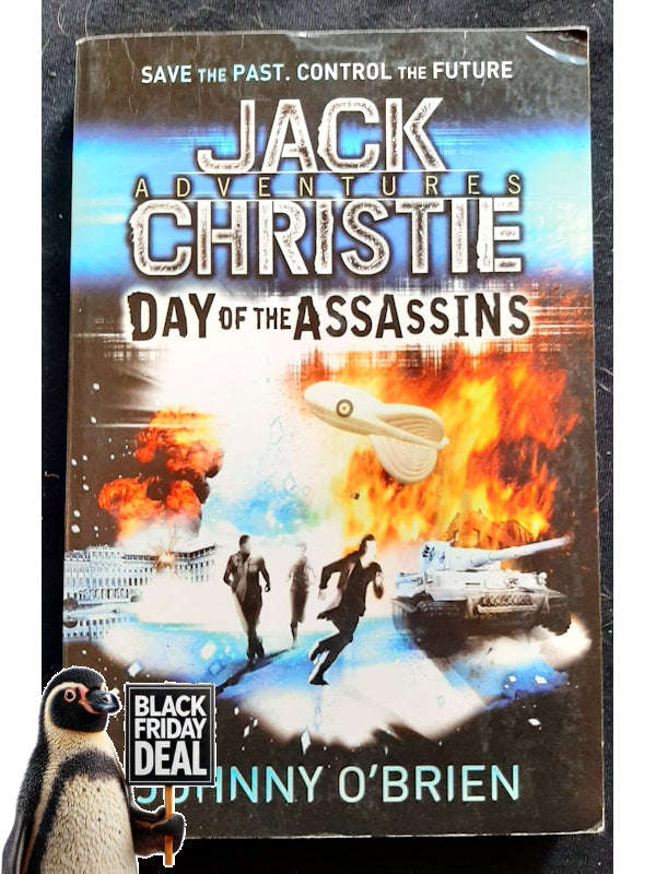 Day Of The Assassins (Jack Christie Adventure #1) (Johnny O'Brien)