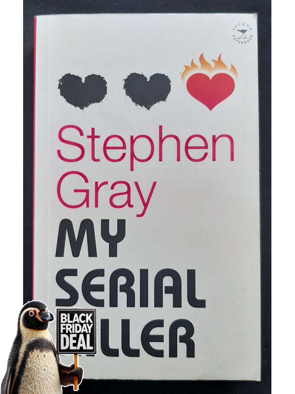 My Serial Killer And Other Stories (Gray, Stephen)