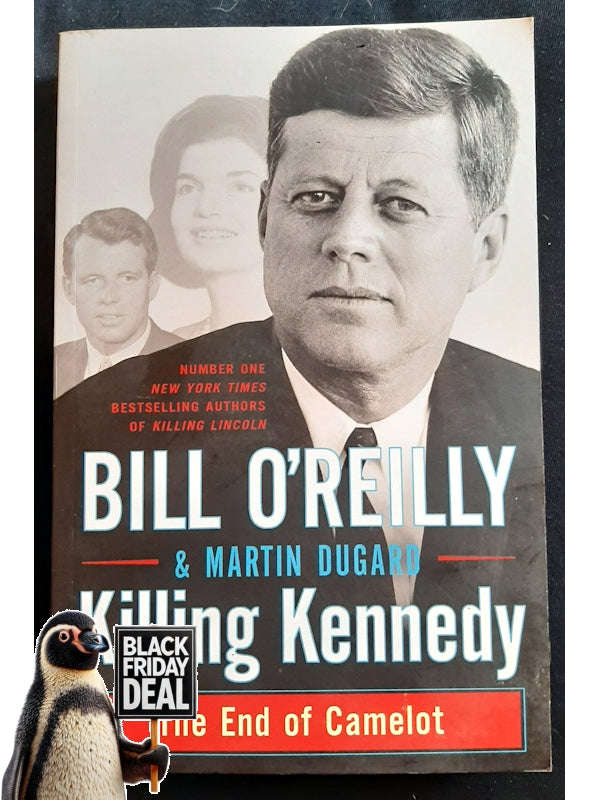 Killing Kennedy: The End Of Camelot Book (Dugard, Bill O'Reilly, Martin)