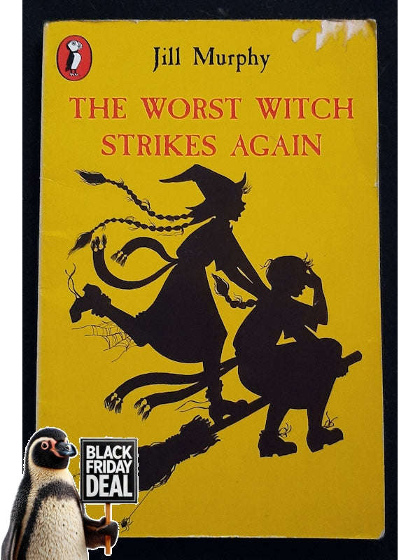 The Worst Witch Strikes Again (The Worst Witch #2) (Murphy, Jill)
