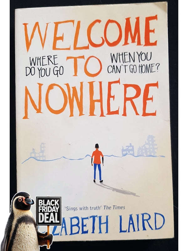 Welcome To Nowhere (Laird, Elizabeth)