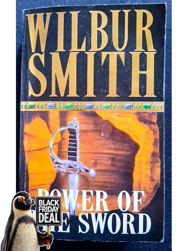 Power Of The Sword (Courtney Publication Order #5) (Smith, Wilbur)