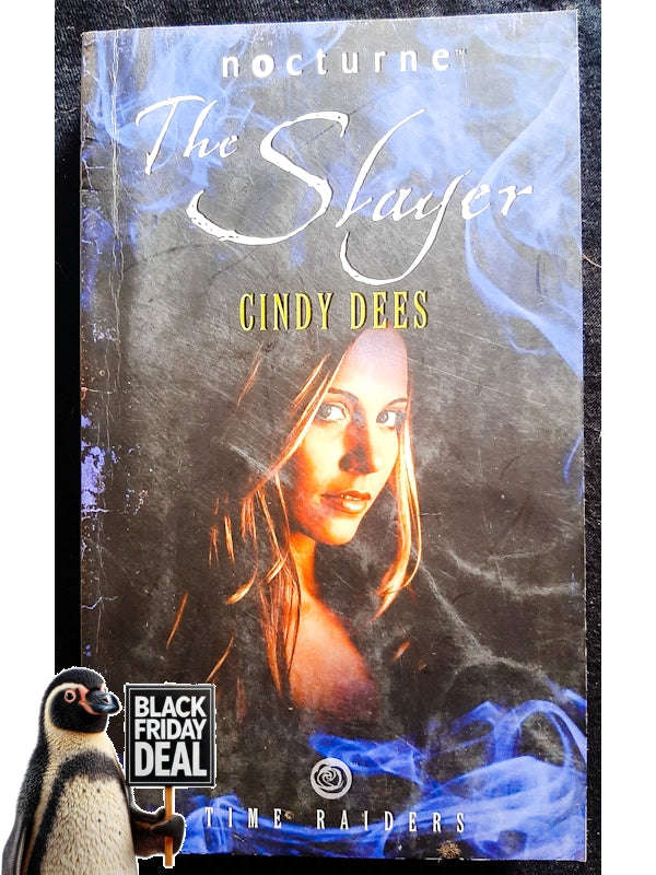 The Slayer (Time Raiders #2) (Dees, Cindy)