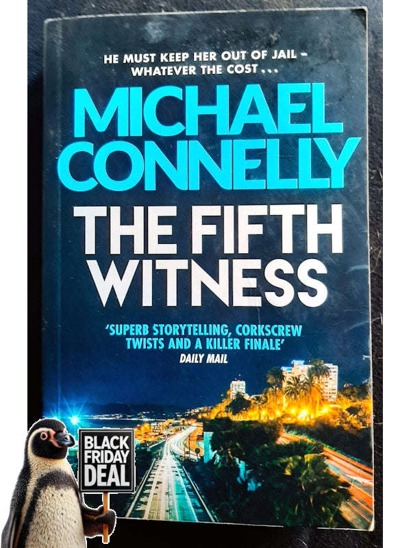 The Fifth Witness (The Lincoln Lawyer #4) (Connelly, Michael)