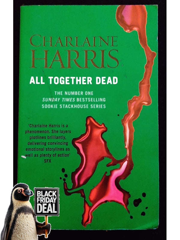 All Together Dead (Sookie Stackhouse #7) (Harris, Charlaine)