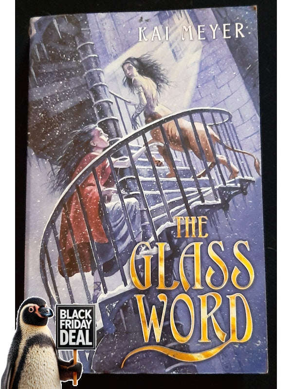 The Glass Word (Merle-Trilogie #3) (Meyer, Kai)
