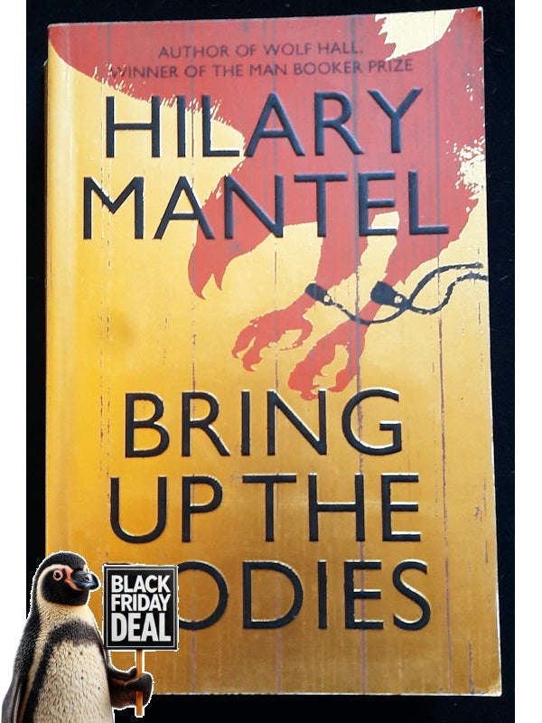 Bring Up The Bodies (Thomas Cromwell #2) (Mantel, Hillary)