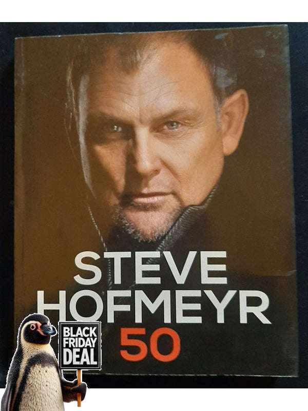 Steve Hofmeyr 50 (Hofmeyr, Steve)