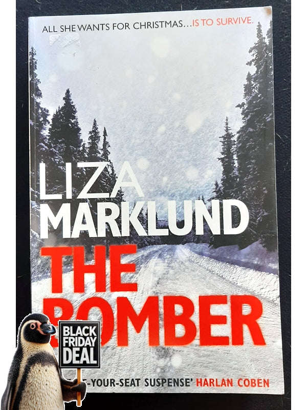 The Bomber (Annika Bengtzon (Published Order) #1) (Marklund, Liza)