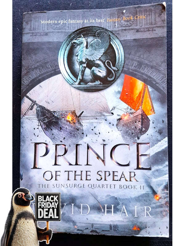 Prince Of The Spear (The Sunsurge Quartet #2) (Hair, David)
