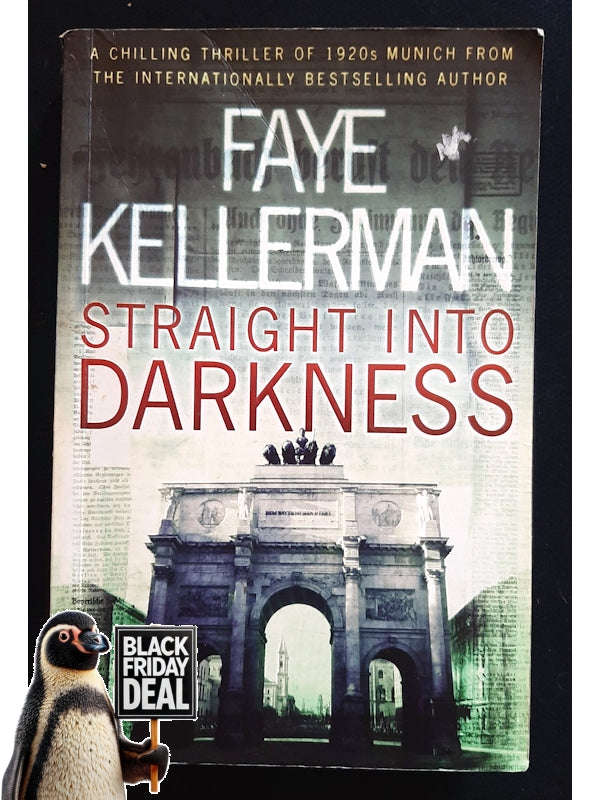Straight Into Darkness (Kellerman, Faye)