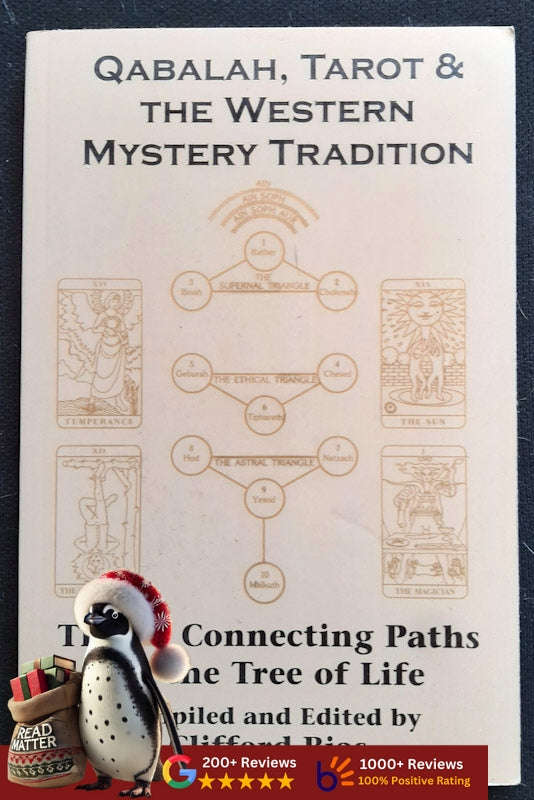 Qabalah, Tarot & The Western Mystery Tradition: The 22 Connecting Paths On The Tree Of Life (Bias...