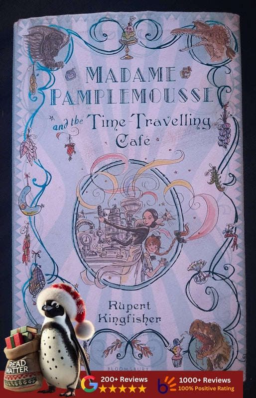 Madame Pamplemousse And The Time Travelling Cafe (Kingfisher, Rupert)