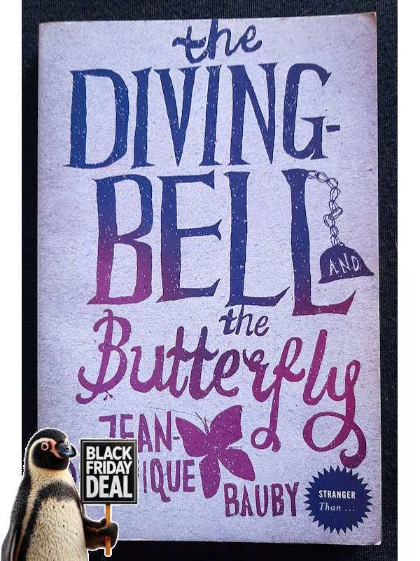 The Diving Bell And The Butterfly (Bauby, Jean-Dominique)