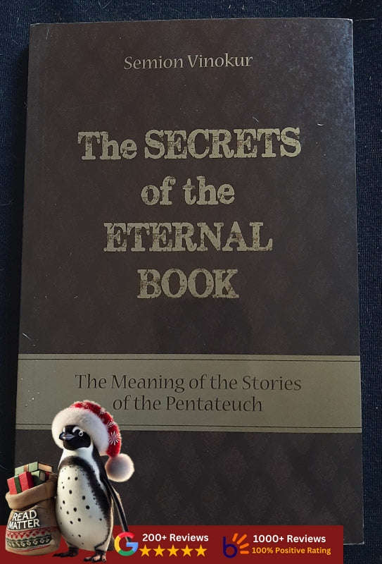 The Secrets Of The Eternal Book: The Meaning Of The Stories Of The Pentateuch (Vinokur, Semion)