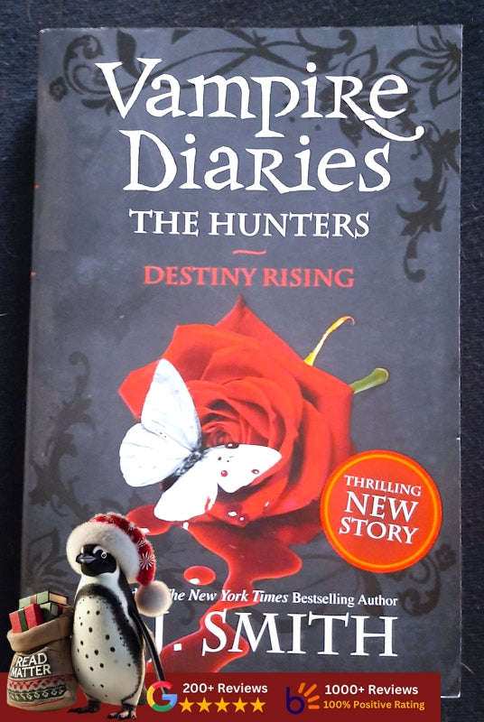 Destiny Rising (The Vampire Diaries: The Hunters #3) (Smith, L.J.)