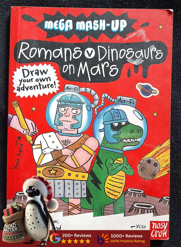 Mega MASH-Up: Dinosaurs V Romans on Mars (Nicholas Catlow)
