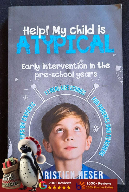 HELP! My child is atypical (Christien Neser)