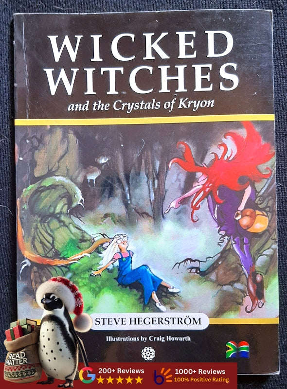 Wicked Witches and the Crystals of Kryon (Steve Hegerstrom)
