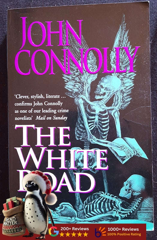 The White Road (Charlie Parker #4) (John Connolly)