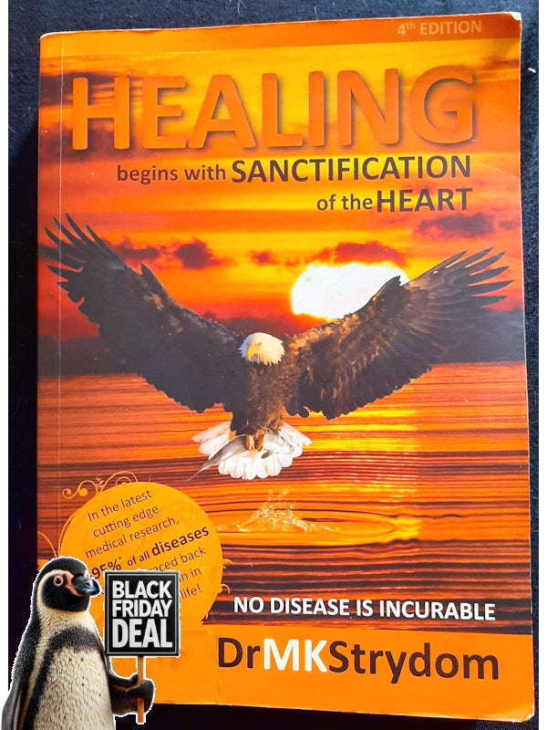 Healing Begins With Sanctification Of The Heart (Dr. Mk Strydom)