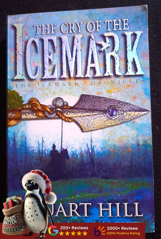 The Cry Of The Icemark (The Icemark Chronicles #1 (Stuart Hill)