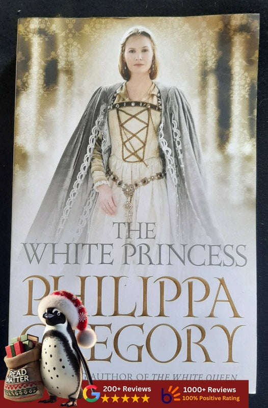 The White Princess (The Plantagenet And Tudor Novels #5) (Philippa Gregory)