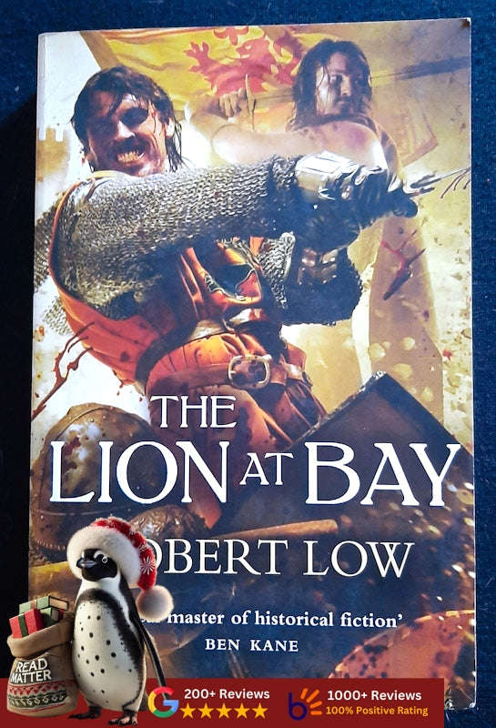 The Lion At Bay (Kingdom #2) (Robert Low)