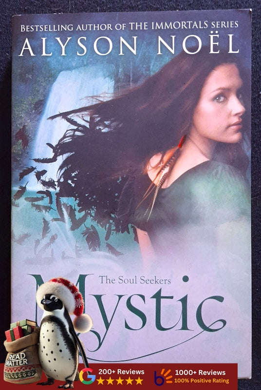 Mystic (The Soul Seekers #3) (Alyson Noel)