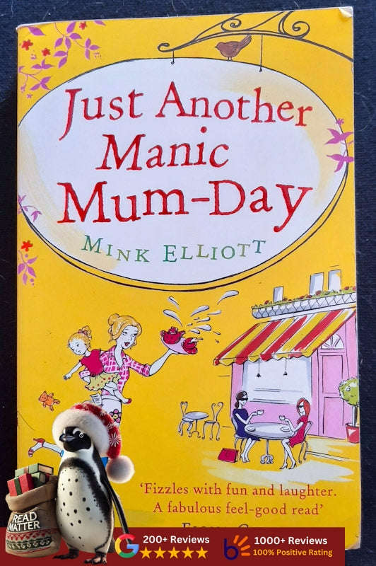 Just Another Manic Mum-Day (Roxy Carmichael Series #2) (Mink Elliott)