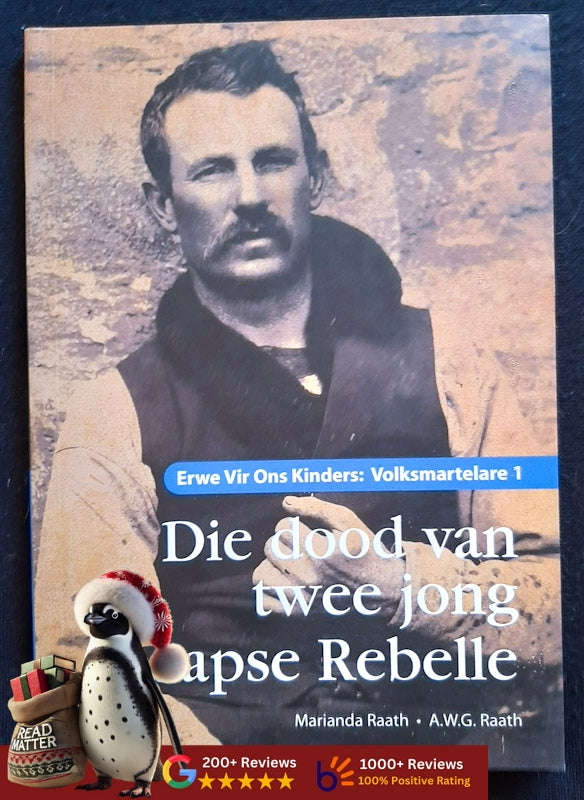 Die Dood Van Twee Jong Kaapse Rebelle (Volume 1 Of Erwe Vir Ons Kinders: Volksmartelare 1) (Maria...
