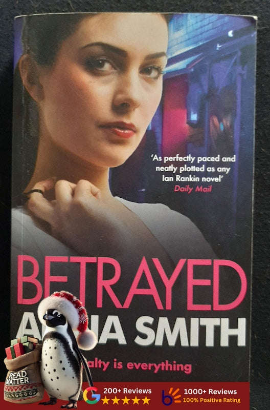 Betrayed (Rosie Gilmour #4) (Anna Smith)