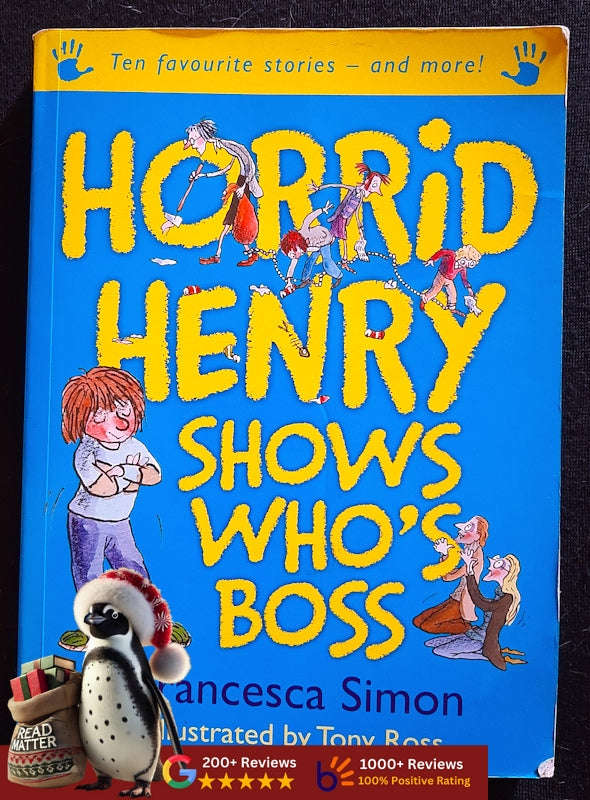 Horrid Henry Shows Who'S Boss (Francesca Simon)