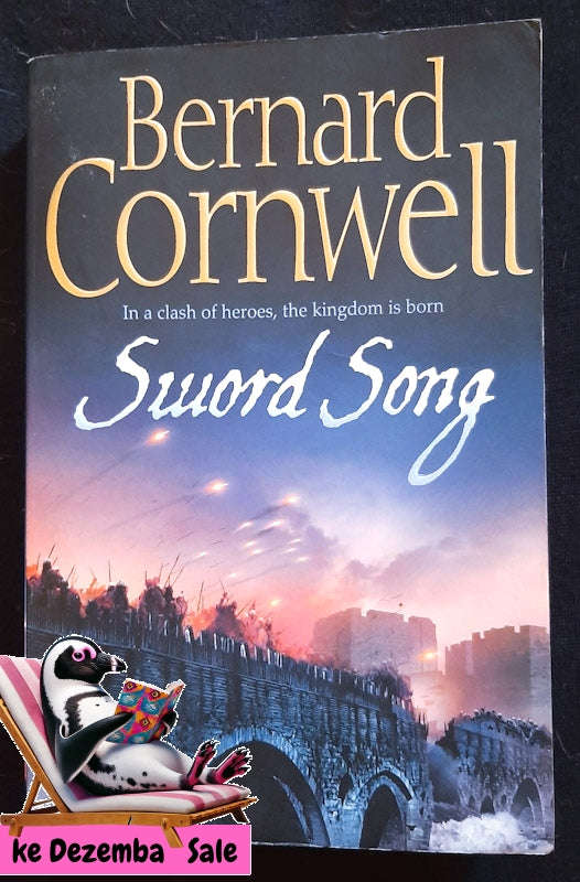 Sword Song (The Last Kingdom #4) (Bernard Cornwell)