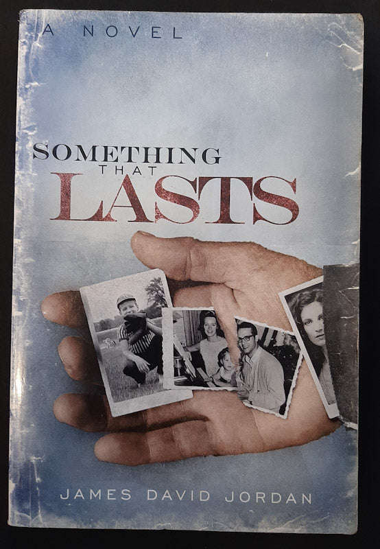 Something That Lasts (James David Jordan)