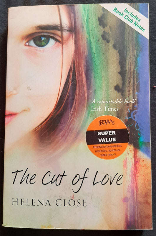 THE CUT OF LOVE (Helena Close)