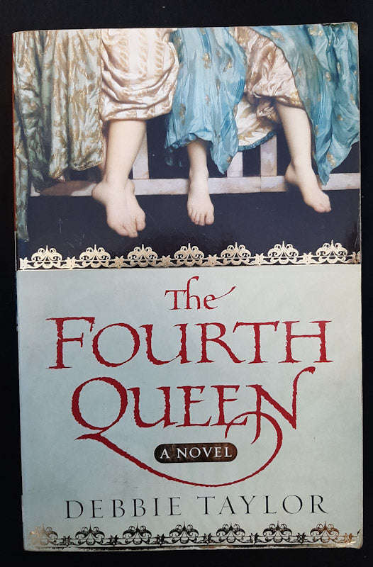 The Fourth Queen (Debbie Taylor)