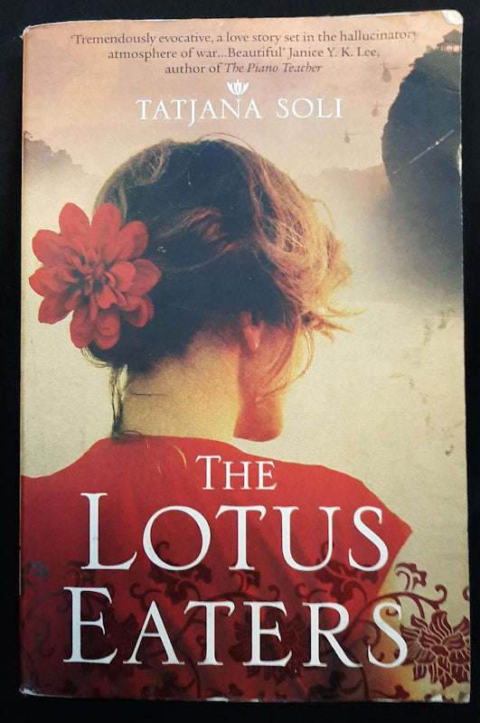 The Lotus Eaters (Lotus eaters #1) (Tatyana Soli)