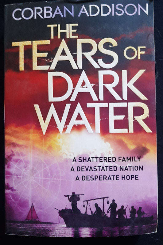 THE TEARS OF THE DARK WATER (Corban Addison)