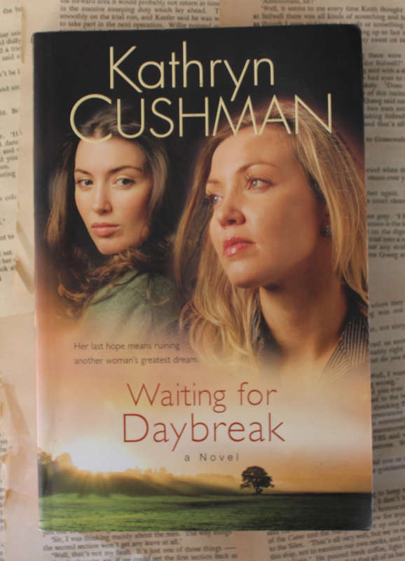Waiting For Daybreak  (Kathryn Cushman)