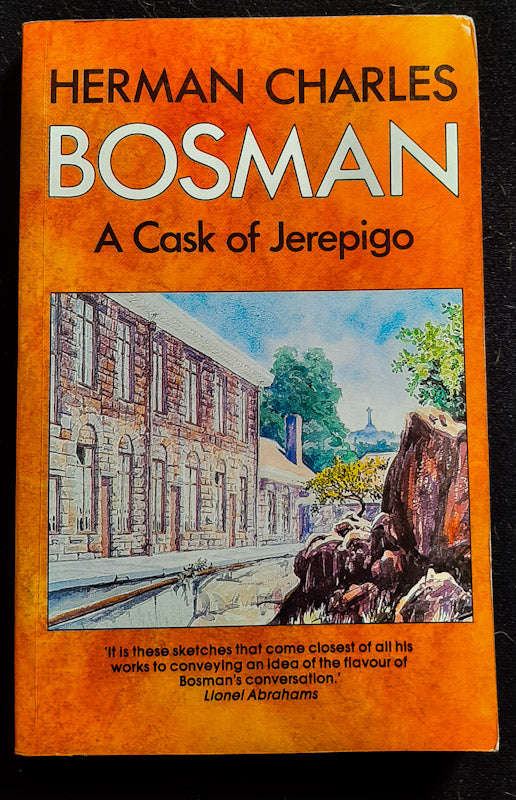 A Cask Of Jerepigo (Herman Charles Bosman)